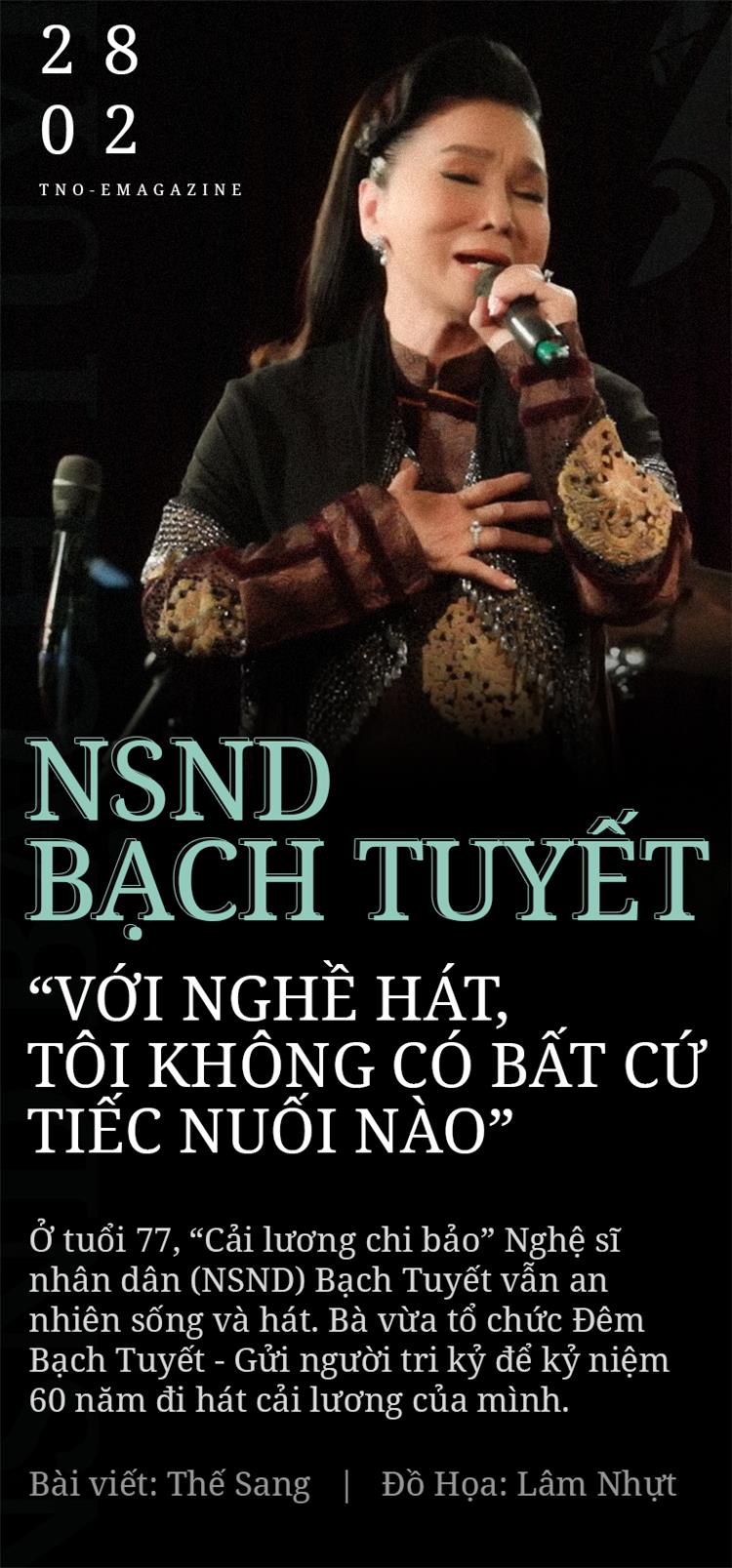 NSND Bạch Tuyết: 'Với nghề hát, tôi không có bất cứ tiếc nuối nào'